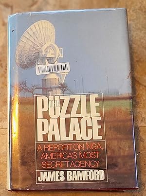 Seller image for The Puzzle Palace: A Report on America's Most Secretive Agency for sale by Berthoff Books