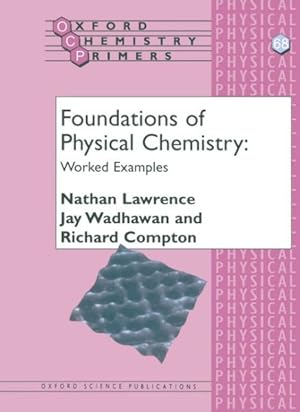 Seller image for Foundations of Physical Chemistry : Worked Examples for sale by GreatBookPrices
