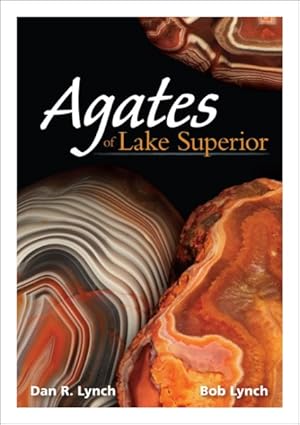 Bild des Verkufers fr Agates of Lake Superior zum Verkauf von GreatBookPrices