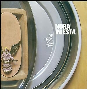 Seller image for NORA INIESTA RETROSPECTIVA for sale by Valentin Peremiansky