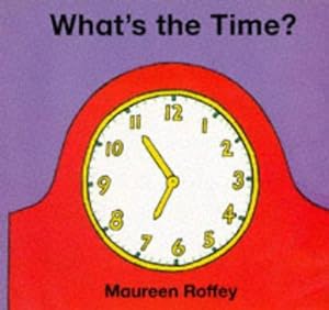 Bild des Verkufers fr What's the Time? zum Verkauf von WeBuyBooks
