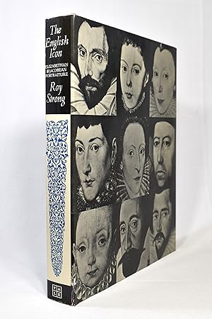 Bild des Verkufers fr The English Icon: Elizabethan and Jacobean Portraiture zum Verkauf von Lost Time Books
