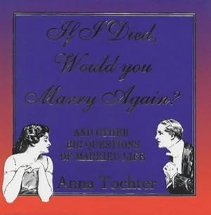 Imagen del vendedor de If I died would you marry me again? a la venta por WeBuyBooks 2