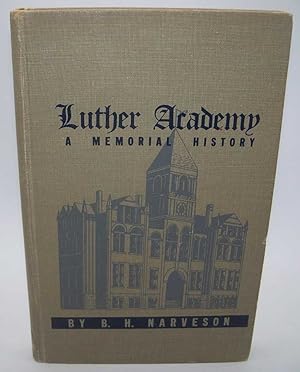 Imagen del vendedor de Luther Academy: A Memorial History 1888-1928 a la venta por Easy Chair Books