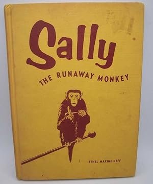 Immagine del venditore per Sally the Runaway Monkey venduto da Easy Chair Books