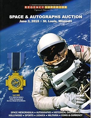 Space & Autographs Auction Catalogue June 3, 2015, St. Louis, Missouri AND NAPEX Stamp Show Aucti...