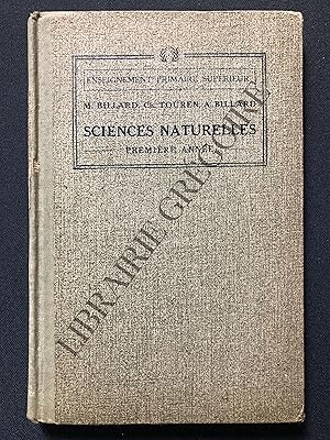 Seller image for SCIENCES NATURELLES-PREMIERE ANNEE for sale by Yves Grgoire