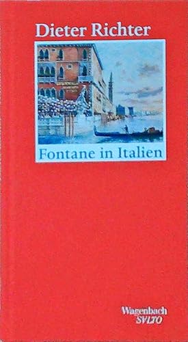 Fontane in Italien (Salto): Mit zwei Stadtbeschreibungen aus dem Nachlass Mit zwei Stadtbeschreib...