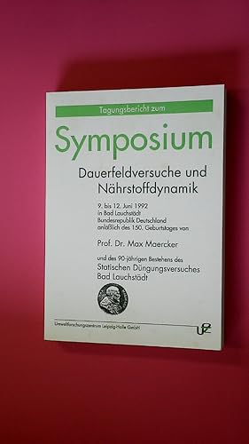 Bild des Verkufers fr TAGUNGSBERICHT ZUM SYMPOSIUM - DAUERFELDVERSUCHE UND NHRSTOFFDYNAMIK,. zum Verkauf von Butterfly Books GmbH & Co. KG