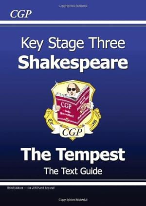 Imagen del vendedor de KS3 English Shakespeare Text Guide - The Tempest: for Years 7, 8 and 9 (CGP KS3 Text Guides) a la venta por WeBuyBooks