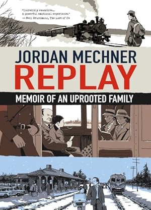 Image du vendeur pour Replay : Memoir of an Uprooted Family mis en vente par GreatBookPrices