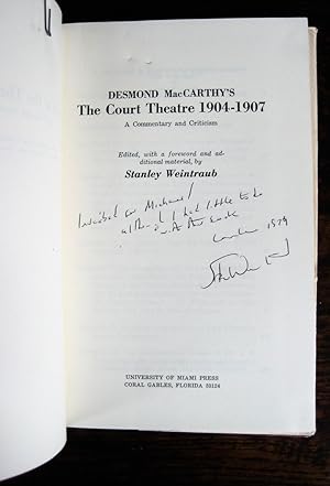 Image du vendeur pour Desmond MacCarthy's The Court Theatre 1904-1907: a commentary and criticism. Edited, with a foreword [by H.D. Albright], and additional material, by Stanley Weintraub. (Books of the Theatre Series) mis en vente par James Fergusson Books & Manuscripts