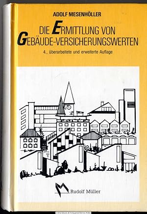 Die Ermittlung von Gebäude-Versicherungswerten