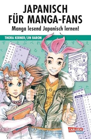 Japanisch für Manga-Fans (Sammelband): . Manga lesend Japanisch lernen!