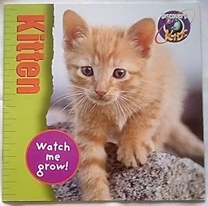 Seller image for Kitten, Watch Me Grow for sale by P Peterson Bookseller