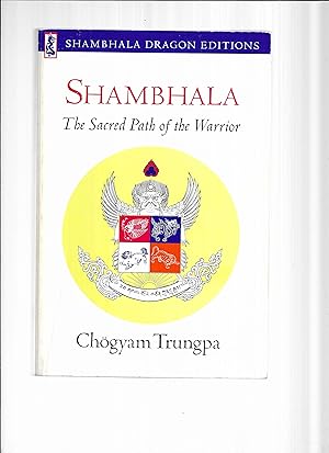 Bild des Verkufers fr SHAMBHALA. The Sacred Path Of The Warrior. Edited By Carolyn Rose Gimian zum Verkauf von Chris Fessler, Bookseller