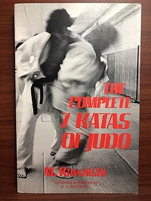 Image du vendeur pour The Complete Seven Katas of Judo mis en vente par Rosario Beach Rare Books