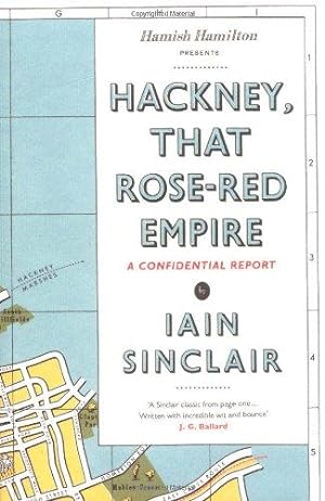 Seller image for Hackney, That Rose-Red Empire: A Confidential Report for sale by WeBuyBooks