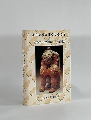 ARCHAEOLOGY IN PRECOLUMBIAN FLORIDA