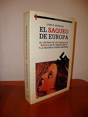 Imagen del vendedor de EL SAQUEO DE EUROPA. EL DESTINO DE LOS TESOROS DE EUROPA EN EL TERCER REICH Y LA SEGUNDA GUERRA MUNDIAL (DESTINO) a la venta por Libropesa