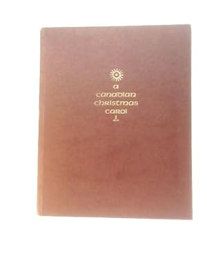 Seller image for A Canadian Christmas Carol: Jesous Ahatonhia: A Huron Indian Carol (Circa 1641) for sale by World of Rare Books