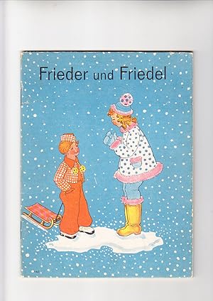 Seller image for Frieder und Friedel. Idee u. Bilder K. Bernheim, in Verse gefat von Kte Beintker for sale by Elops e.V. Offene Hnde