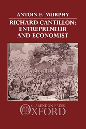 Seller image for Richard Cantillon : Entrepreneur and Economist for sale by GreatBookPricesUK