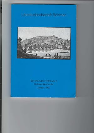 Literaturlandschaft Böhmen. Begegnung von Tschechen und Deutschen. Herausgegeben von Bernd Leistner.
