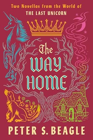 Imagen del vendedor de Way Home : Two Novellas from the World of the Last Unicorn a la venta por GreatBookPrices