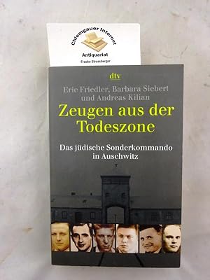 Immagine del venditore per Zeugen aus der Todeszone : das jdische Sonderkommando in Auschwitz. dtv ; 34158 venduto da Chiemgauer Internet Antiquariat GbR