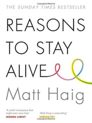 Seller image for Reasons to stay alive Special Collection for sale by Collectors' Bookstore