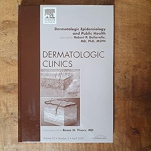 Seller image for DERMATOLOGIC EPIDEMIOLOGY AND PUBIC HEALTH: Dermatologic Clinics: April 2009, Volume 27, Number 2 for sale by Uncle Peter's Books