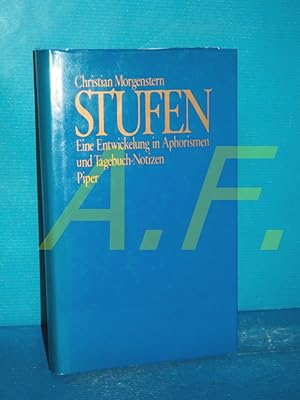 Bild des Verkufers fr Stufen : e. Entwicklung in Aphorismen u. Tagebuch-Notizen. [Hrsg. u. mit e. Nachw. vers. von Margareta Morgenstern] zum Verkauf von Antiquarische Fundgrube e.U.