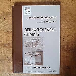 Seller image for INNOVATIVE THERAPEUTICS: Dermatologic Clinics: July 2010, Volume 28, Number 3 for sale by Uncle Peter's Books