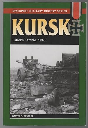 Immagine del venditore per Kursk: Hitler's Gamble, 1943. venduto da Time Booksellers