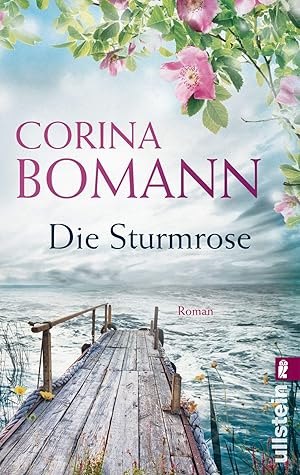 Image du vendeur pour Die Sturmrose: Roman | Ein dramatischer Liebesroman vor der wildromantischen Kulisse Cornwalls mis en vente par Gabis Bcherlager