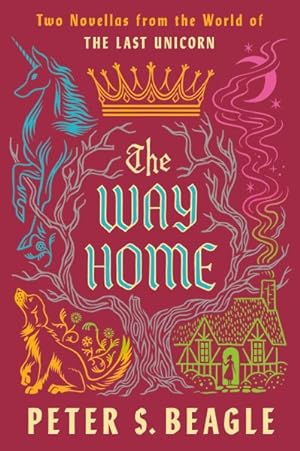 Seller image for Way Home : Two Novellas from the World of the Last Unicorn for sale by GreatBookPrices