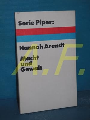 Bild des Verkufers fr Macht und Gewalt [Von d. Verf. durchges. bers. aus d. Engl. von Gisela Uellenberg] / Piper , 1 zum Verkauf von Antiquarische Fundgrube e.U.