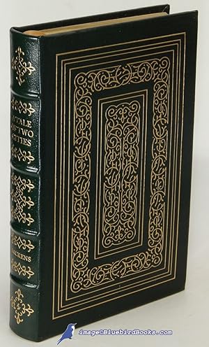 A Tale of Two Cities (Easton Press 100 Greatest Books Ever Written series)