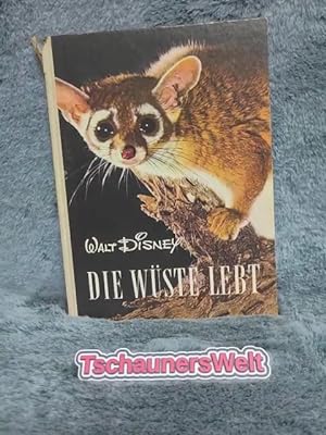 Seller image for Die Wste lebt. Nach dem Film beschrieben. for sale by TschaunersWelt