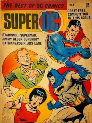 Seller image for Super DC - NA° 6: The Best of DC Comics Special Collection for sale by Collectors' Bookstore