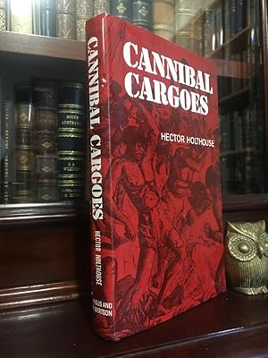 Image du vendeur pour Cannibal Cargoes. mis en vente par Time Booksellers