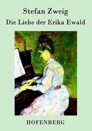 Seller image for Die Liebe der Erika Ewald for sale by Wegmann1855