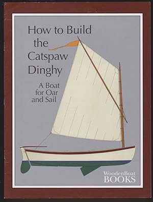 Seller image for HOW TO BUILD THE CATSPAW DINGHY for sale by Easton's Books, Inc.