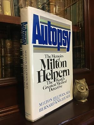 Imagen del vendedor de Autopsy: The Memoirs of Milton Helpern The World's Greatest Medical Detective. a la venta por Time Booksellers