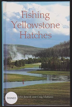 Imagen del vendedor de FISHING YELLOWSTONE HATCHES a la venta por Easton's Books, Inc.