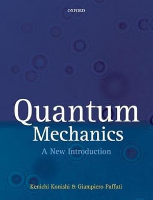 Immagine del venditore per Quantum Mechanics : A New Introduction venduto da AHA-BUCH GmbH