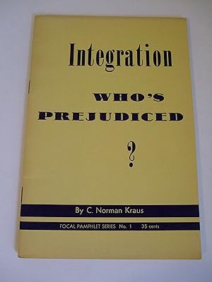 Seller image for Integration: Who's Prejudiced? for sale by Lily of the Valley Books