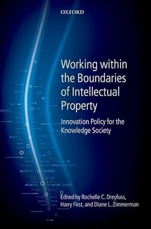 Imagen del vendedor de Working Within the Boundaries of Intellectual Property : Innovation Policy For The Knowledge Society a la venta por AHA-BUCH GmbH