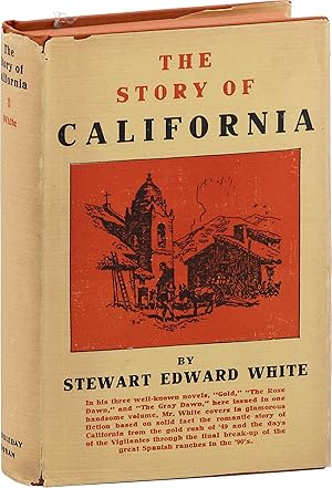 The Story of California: Gold - The Gray Dawn - The Rose Dawn